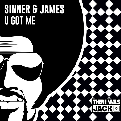 Sinner & James - U Got Me