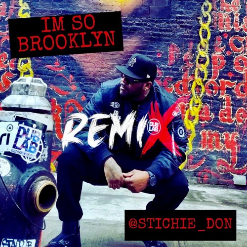 Stichie Don- So Brooklyn (Remix)