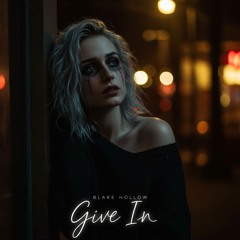 Blake Hollow - (2025) No Saint - 08 - Give In [S01]