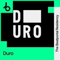 The Beatportal Residency: DURO