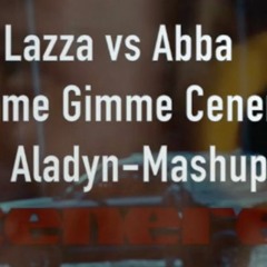 Lazza Vs Abba-Gimme Gimme Cenere (Dj Aladyn Mashup)