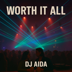 Worth It All