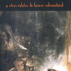 full Download (pdf) El Valle del Gusano: Y otros relatos de horror sobrenatural (El Club Di?gene