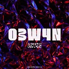 OBW4N - Crush (Extended) 🚨FREE DOWNLOAD🚨