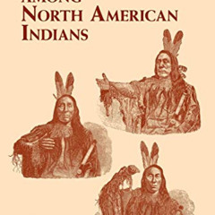 [READ] EPUB 📩 Sign Language Among North American Indians (Native American) by  Garri
