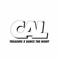 Treasure X Dance The Night (Cal Edit) FREE DOWNLOAD