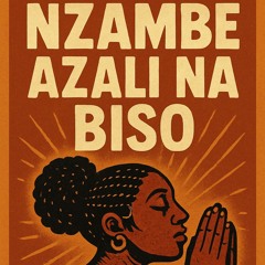 Nzambe azali na biso…