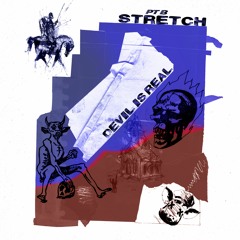 StretchPTB - Devil Is Real