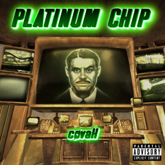 PLATINUM CHIP (prod. Chris Atticus)