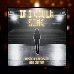 If I Could Sing