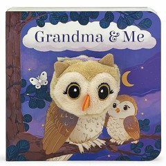 kindle👌 Grandma & Me Childrens Finger Puppet Board Book, Ages 1-4