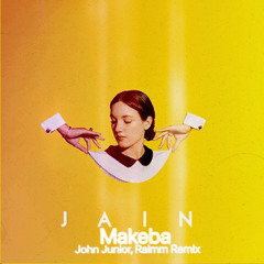 Jain - Makeba (John Junior , Ralmm Remix)