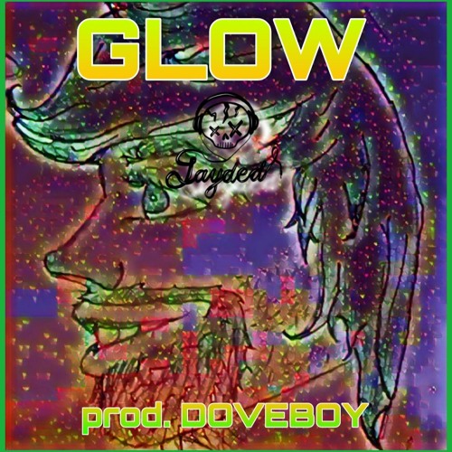 GLOW (prod. DOVEBOY)