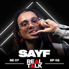 Real Talk feat. Sayf