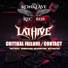 Lathive - Critikal Failure