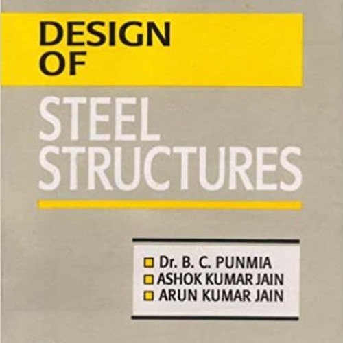 READ/DOWNLOAD[ Comprehensive Design of Steel Structures FULL BOOK PDF & FULL AUDIOBOOK