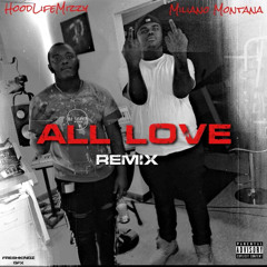 All Love remix ft Miliano Montana
