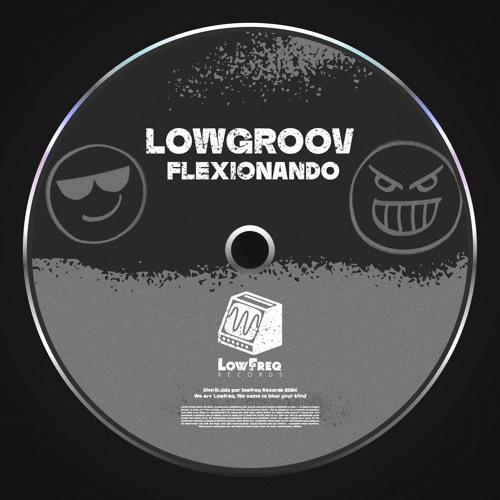 Lowgroov - Flexionando (Extended Mix)