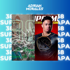 JC Reyes, Pedro Calderon X El Super Nuevo - 38 x Superman Sin Capa (AdrianMorales DJ Mashup)