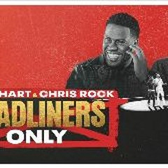 Kevin Hart & Chris Rock: Headliners Only (2023) Online FullMovie MP4/1080p HD ALL~SUB 5912858