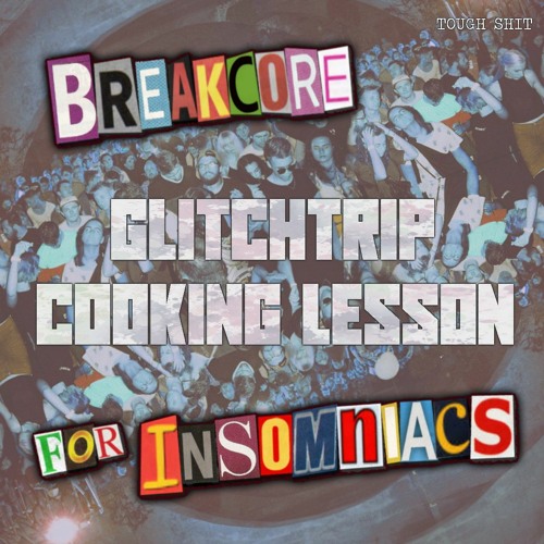 Glitchtrip - Cooking Lesson