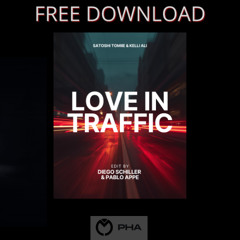 FREE DOWNLOAD: Love In Traffic (Pablo Appe, Diego Schiller edit  )