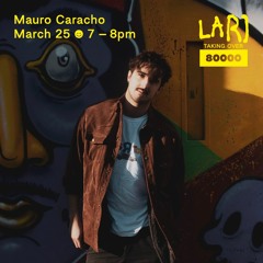 Live at Robert Johnson x Radio80000 - Mauro Caracho