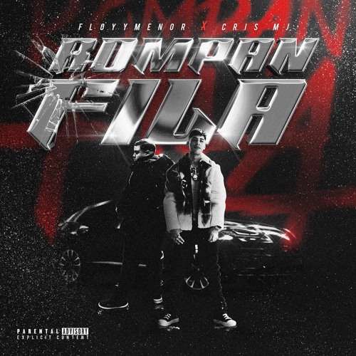 Rompan Fila - Floyymenor, Cris mj