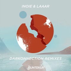 PREMIERE: Inoie & Laaar – Darkonnection (Nährwerk Remix) [ Bunte Kuh ]
