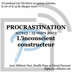 S07e13 - L'inconscient constructeur