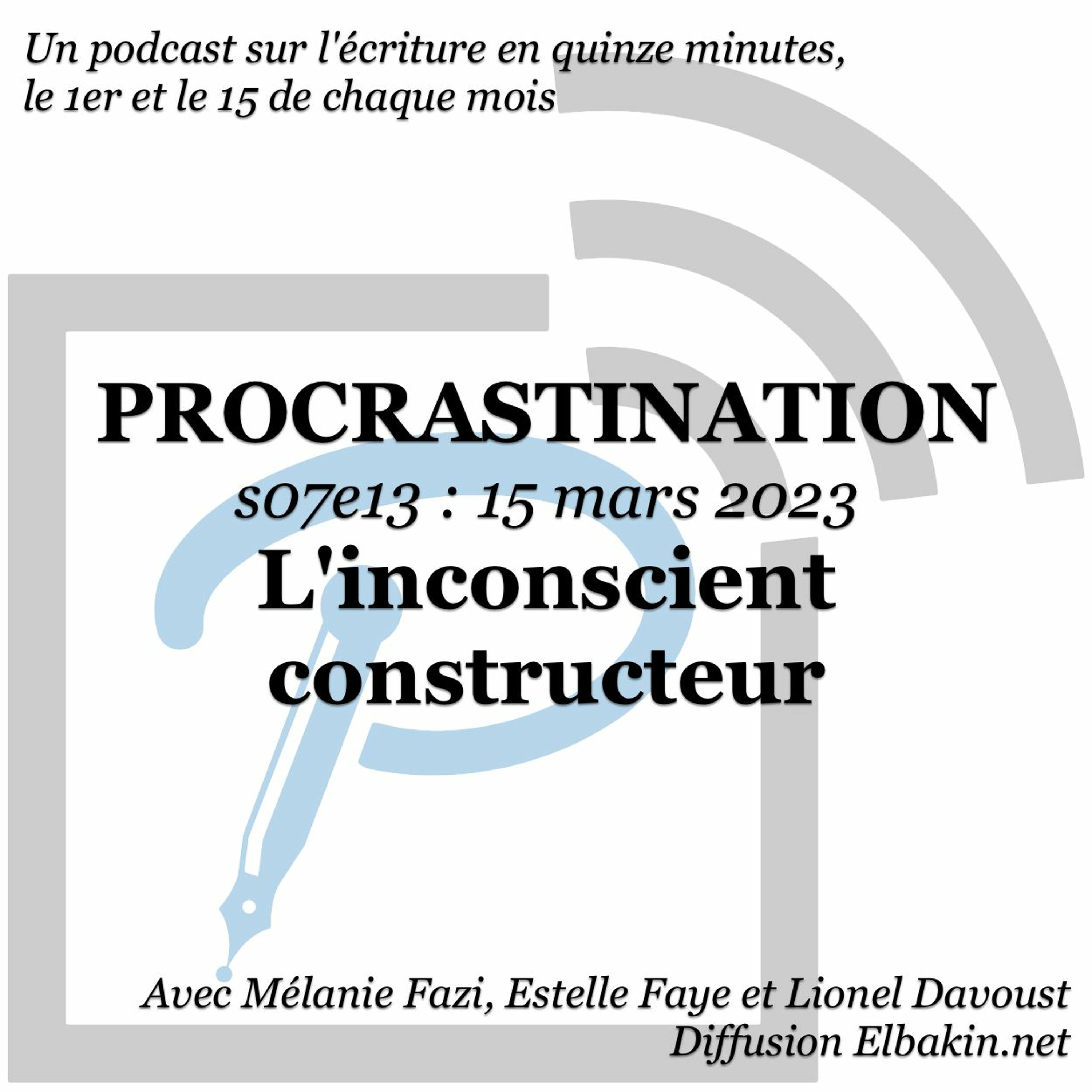 Procrastination, pour procrastiner utile sur son écriture