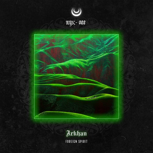 Arkhan - Foreign Spirit [NŸX-022]