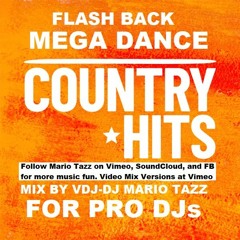 2021 COUNTRY FLASHBACK MEGA HIT MIX (DANCE FLOOR FILLERS FOR PRO DJs ) By VDJ - DJ MARIO TAZZ