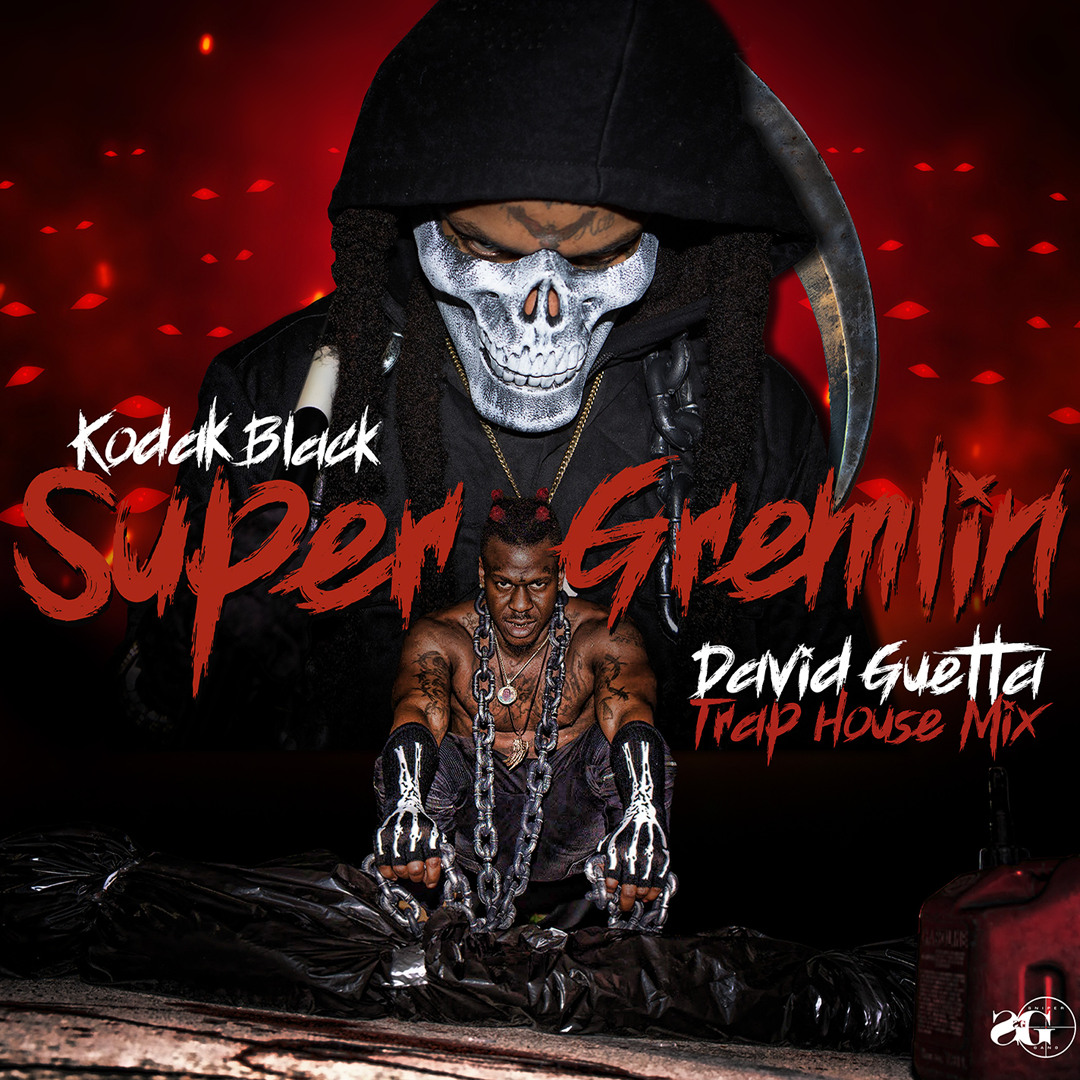 Stream Super Gremlin (David Guetta Trap House Mix) by Kodak Black