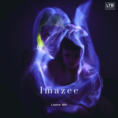 Imazee - Leave Me