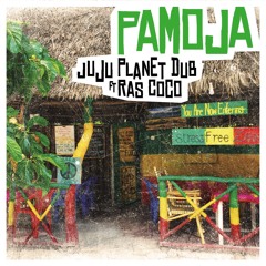 Pamoja - JujuPlanet Dub feat. Ras Coco