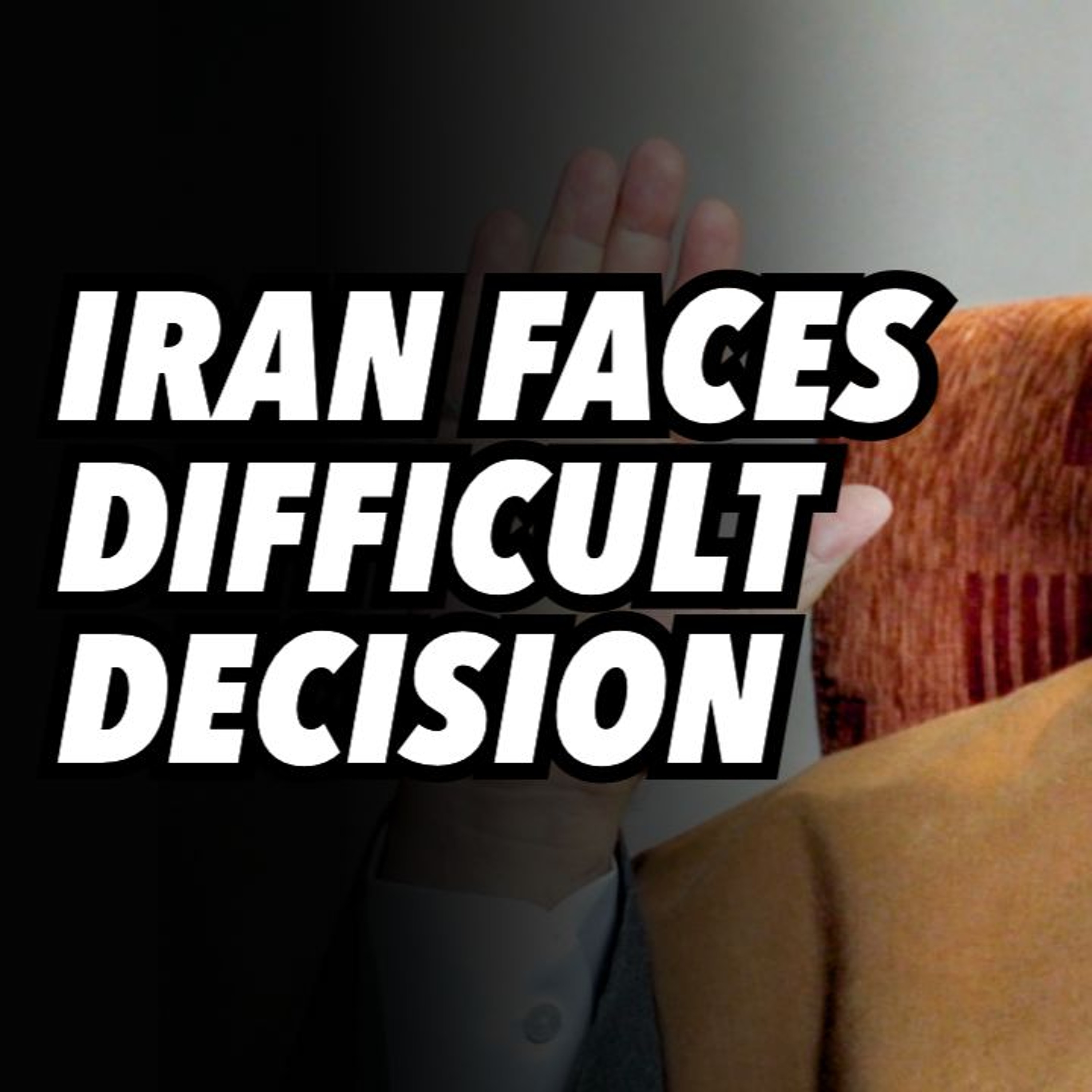Iran faces difficult decision as Middle East tensions rise