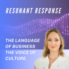 Resonant Response #4 - Conversational Strategies To Keep Things Simple Through Change