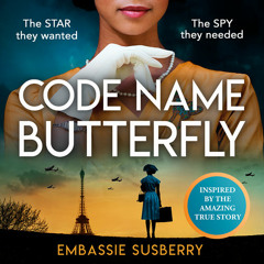 Code Name Butterfly, By Embassie Susberry, Read by Nerissa Bradley
