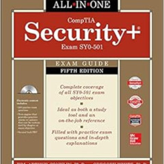 VIEW PDF ✔️ CompTIA Security+ All-in-One Exam Guide, Fifth Edition (Exam SY0-501) by
