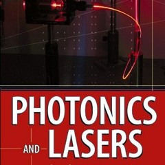 Open PDF Photonics and Lasers by  Richard S. Quimby