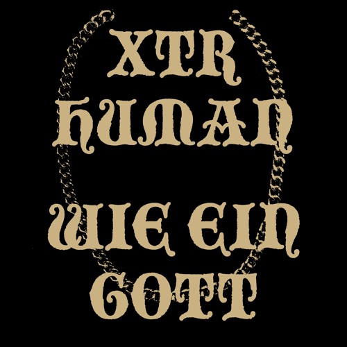 WIE EIN GOTT