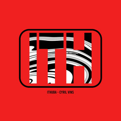 Ithuba - Cyril Vins (SOON FREE DL)