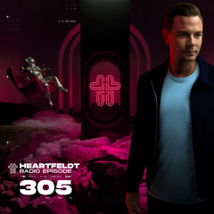 Sam Feldt - Heartfeldt Radio #305