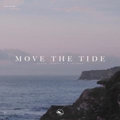Munch, Anthony P. & Thunder - Move The Tide