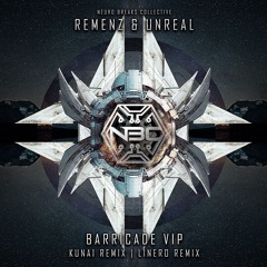 NBCEP021-REMENZ & UNREAL-Barricade (Linero Remix)