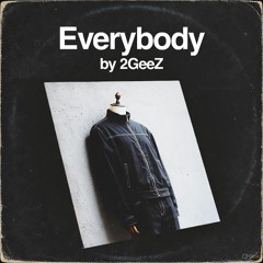 Everybody [FREE DOWNLOAD]