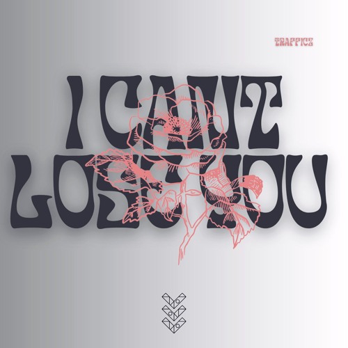 Trafficz - I Cant Lose You