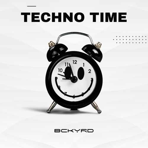 BCKYRD - Techno Time