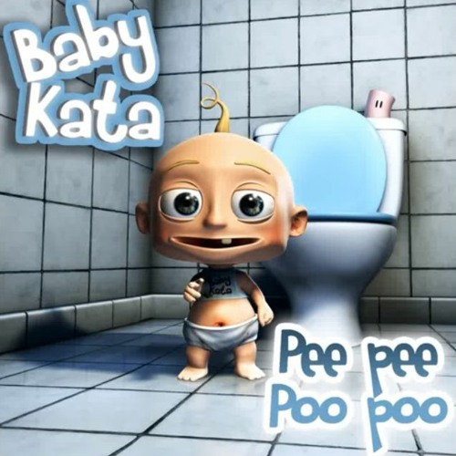 BABY KATA Pee Pee Poo Poo (english Version) by TSR Free Listening